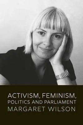Activism, feminism, politics and parliament Image: Activism, feminism, politics and parliament
