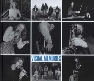 Visual memories : a musical heritage : the Christchurch music scene 1968-1980 Image: Visual memories : a musical heritage : the Christchurch music scene 1968-1980