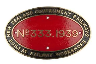 Locomotive Builders Plate - New Zealand Government Railways, Gracefield, New Zealand, 1939 Image: Locomotive Builders Plate - New Zealand Government Railways, Gracefield, New Zealand, 1939