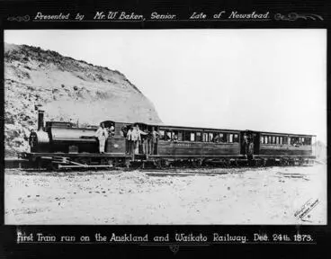 "First train run on the Auckland and Waikato Railway. Dec 24th 1873" Image: "First train run on the Auckland and Waikato Railway. Dec 24th 1873"