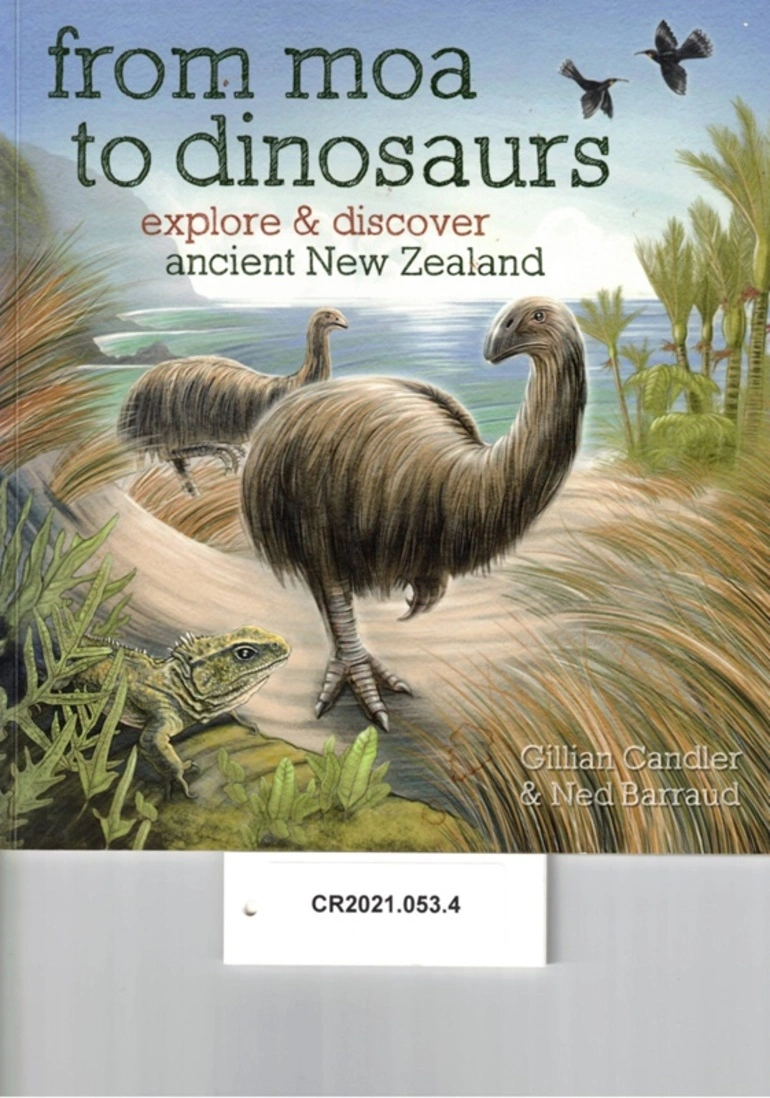 Image: Book, "from moa to dinosaurs" explore and discover ancient New Zealand