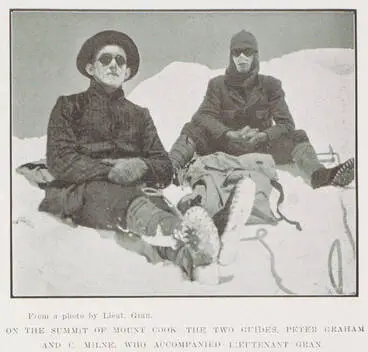Image: On the summit of Mount Cook - the two guides, Peter Graham and C. Milne, who accompanied Lieutenant Gran