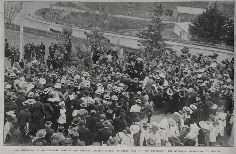 Image: The unfurling of the national flag at Parnell District School, Auckland, 19 May 1900 with the Governor, Lord Ranfurly delivering his address