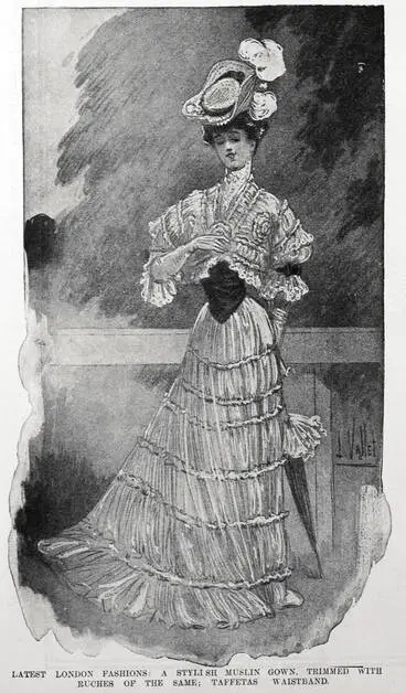LATEST LONDON FASHIONS: A STYLISH MUSLIN GOWN, TRIMMED WITH RUCHES OF THE SAME; TAFFETAS WAISTBAND Image: LATEST LONDON FASHIONS: A STYLISH MUSLIN GOWN, TRIMMED WITH RUCHES OF THE SAME; TAFFETAS WAISTBAND