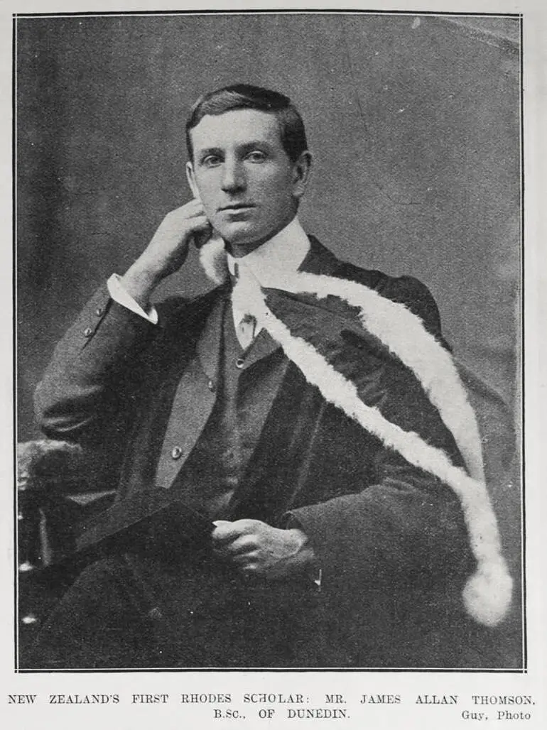 Image: NEW ZEALAND'S FIRST RHODES SCHOLAR: MR. JAMES ALLAN TOMSON. B.Sc., OF DUNEDIN