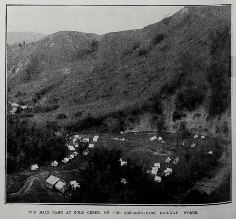 Image: THE MAIN CAMP AT GOLD CREEK, ON THE GISBORNE-MOTU RAILWAY WORKS