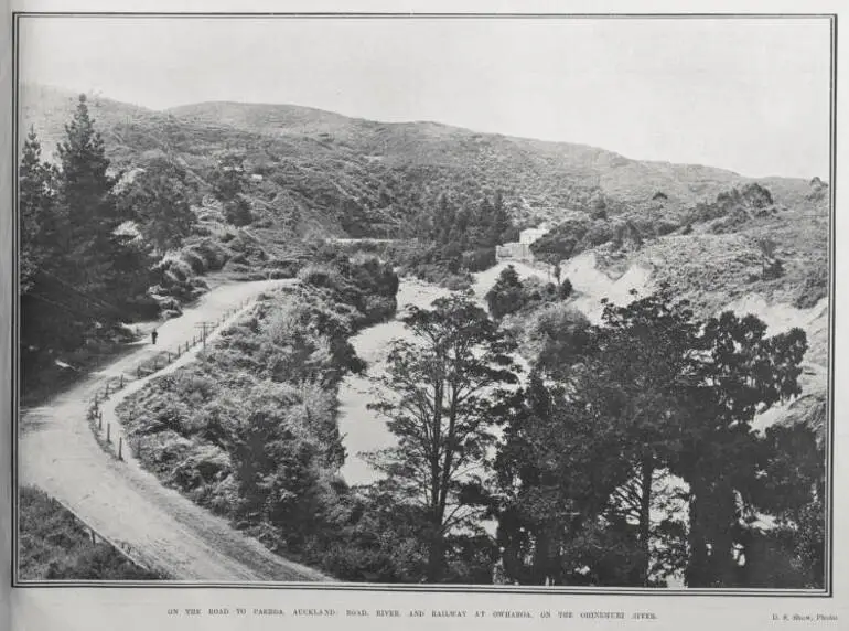 Image: ON THE ROAD TO PAEROA, AUCKLAND: ROAD, RIVER, AND RAILWAY AT OWHAROA, ON THE OHINEMURI RIVER