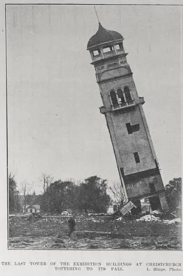 Image: THE LAST TOWER OF THE EXHIBITION BUILDINGS AT CHRISTCHURCH TOTTERING TO ITS FALL