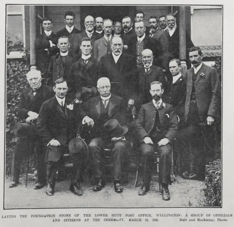 Image: LAYING THE FOUNDATION STONE OF THE LOWER HUTT POST OFFICE, WELLINGTON