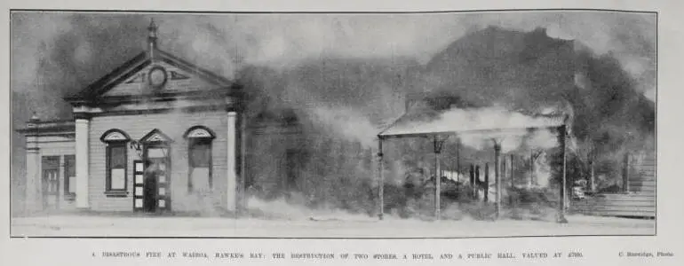 Image: A disastrous fire at Wairoa, Hawke's Bay