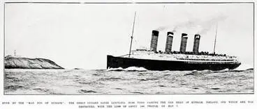 Sunk by the 'Mad dog of Europe': the great Cunard liner Lusitania (30,396 tons) passing the Old Head of Kinsale, Ireland, off which she was destroyed, with the loss of about 1400 people on May 7 Image: Sunk by the 'Mad dog of Europe': the great Cunard liner Lusitania (30,396 tons) passing the Old Head of Kinsale, Ireland, off which she was destroyed, with the loss of about 1400 people on May 7