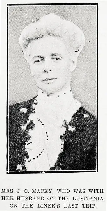 Image: Mrs J. C. Macky, who was with her husband on the Lusitania on the liner's last trip