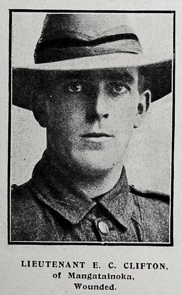Lieutenant E C Clifton of Mangatainoka, wounded Image: Lieutenant E C Clifton of Mangatainoka, wounded