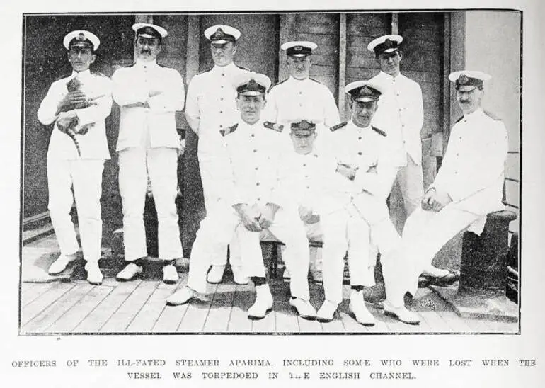 Image: Officers of the ill-fated steamer Aparima, including some who were lost when the vessel was torpedoed in the English Channel