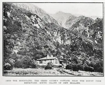 Image: Amid the mountains: the Chief Guide's cottage near the Mount Cook Hermitage, South Island of New Zealand