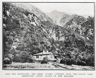 Amid the mountains: the Chief Guide's cottage near the Mount Cook Hermitage, South Island of New Zealand Image: Amid the mountains: the Chief Guide's cottage near the Mount Cook Hermitage, South Island of New Zealand