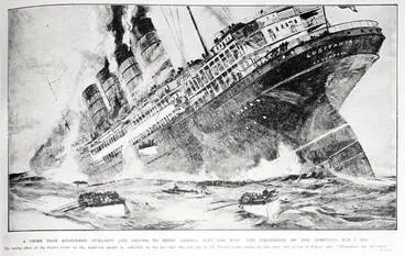 Image: A crime that staggered humanity and helped to bring America into the war: the torpedoing of the Lusitania, May 7 1915