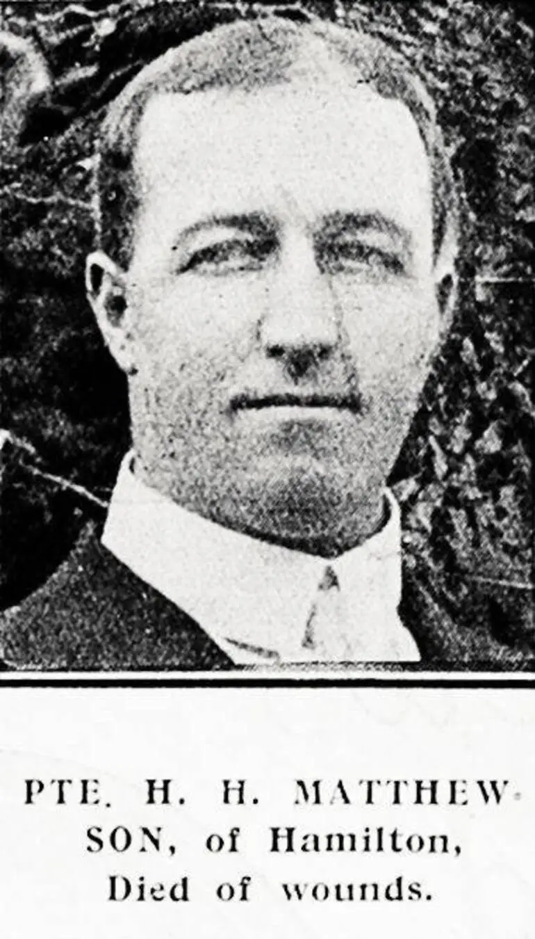 Image: Pte. H. H. Matthewson, of Hamilton, died of wounds