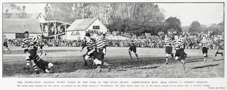 Image: The outstanding college rugby match of the year in the South Island: Christchurch Boys' High School v. Christ's College