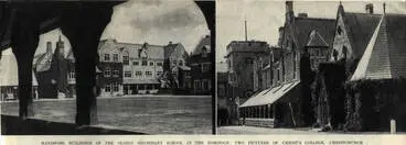 Handsome buildings of the oldest secondary school in the Dominion: two pictures of Christ's College, Christchurch Image: Handsome buildings of the oldest secondary school in the Dominion: two pictures of Christ's College, Christchurch