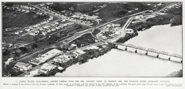 Image: A North Island coal-mining centre viewed from the air: looking down on Huntly and the Waikato river Auckland province