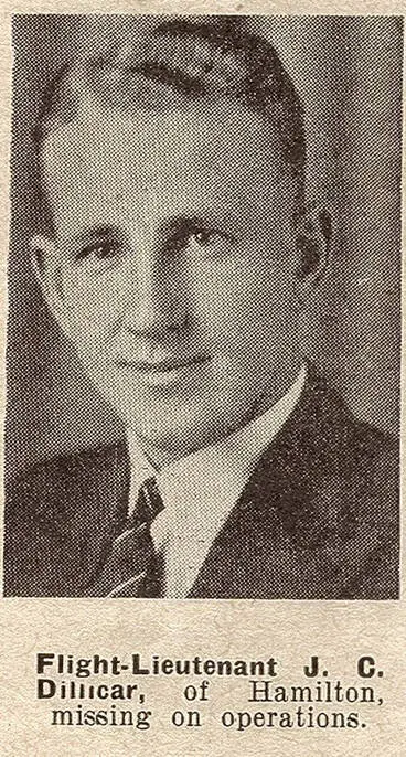 Flight-Lieutenant J. C. Dillicar, of Hamilton, missing on operations Image: Flight-Lieutenant J. C. Dillicar, of Hamilton, missing on operations