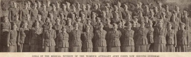 Image: Girls of the Medical Division of the Women's Auxiliary Army Corps now serving overseas