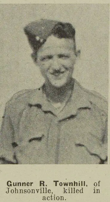 Gunner R. Townhill, of Johnsonville, killed in action Image: Gunner R. Townhill, of Johnsonville, killed in action