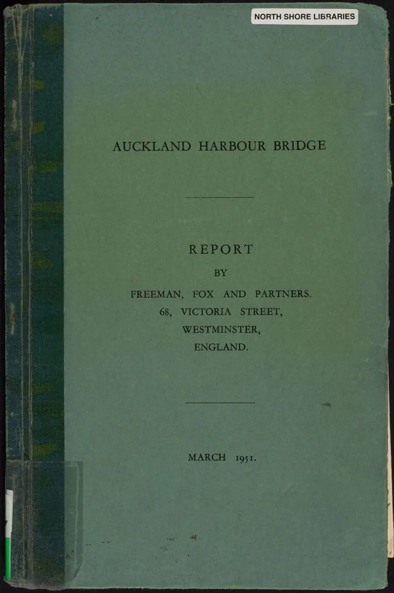 Image: Auckland Harbour Bridge : report by Freeman, Fox and Partners