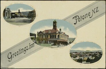 Image: Postcard. Greetings from Petone N.Z. Dominion of New Zealand post card. Gold medal series. Fergusson Ltd. Printed in Germany [ca 1910].
