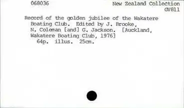 Image: Record of the golden jubilee of the Wakatere Boating Club