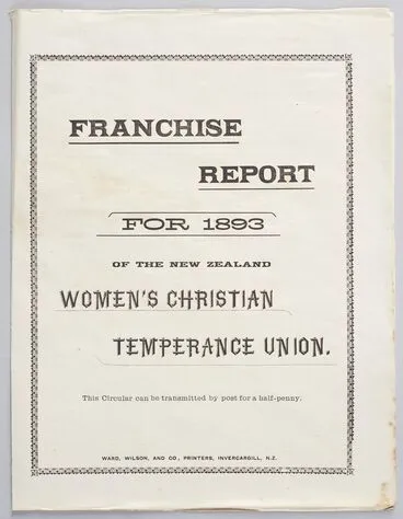 Image: Franchise Report for 1893 of The New Zealand Women's Christian Temperance Union