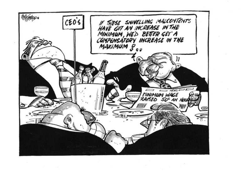 Image: Hubbard, James, 1949- :'If these snivelling malcontents have got an increase in the minimum, we'd better get a compensatory increase in the maximum!..' 15 February 2012