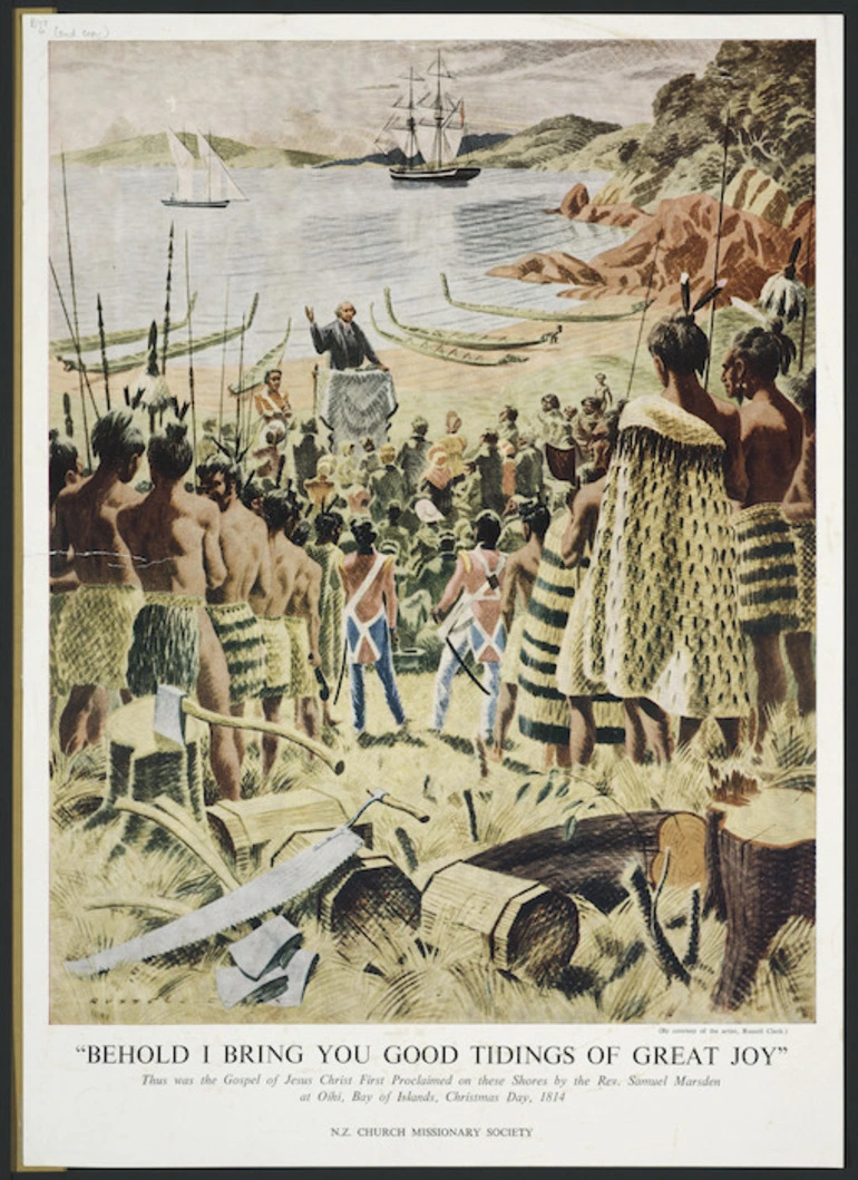 Image: Clark, Russell Stuart 1905-1966 :Samuel Marsden's first service in New Zealand. The Gospel of Jesus Christ first proclaimed on these shores by the Rev. Samuel Marsden at Oihi, Bay of Islands, Christmas Day, 1814 [Christchurch] N.Z. Church Missionary Society [1964]