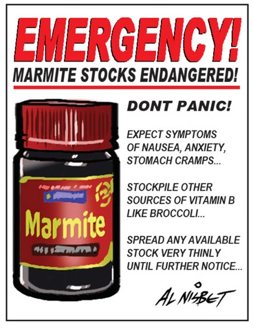 Image: Nisbet, Alistair, 1958- :Emergency! Marmite stocks endangered! 24 March 2012