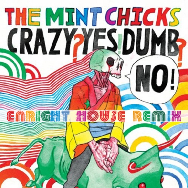 Image: Crazy? Yes! Dumb? No! [electronic resource] : Enright House remix / [by The Enright House].