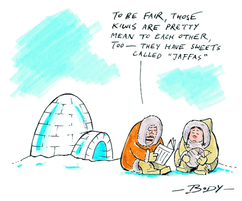 Image: "To be fair, those Kiwis are pretty mean to each other, too - They have sweets called 'Jaffas'" 26 April 2009