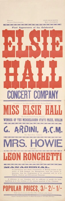 Image: First appearance of the celebrated Elsie Hall Concert Company, consisting of the following stars of the musical world ... Miss Elsie Hall ... G Ardini .. Mrs Howie ... Leon Ronchetti. [ca 1899].