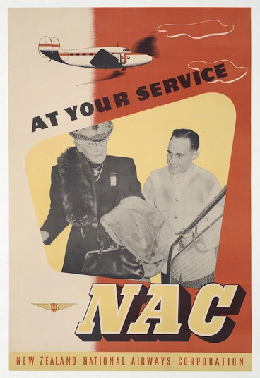 Image: New Zealand National Airways Corporation :At your service. NAC. New Zealand National Airways Corporation [ca 1949]