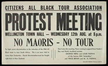 Image: Citizens All Black Tour Association :Protest meeting, Wellington Town Hall - Wednesday 12th Aug. at 8 p.m. No Maoris - No tour. [1959].