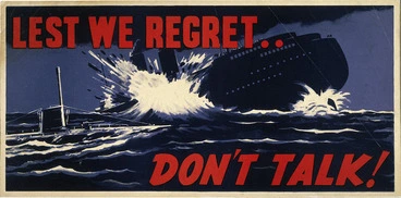 Image: Artist unknown :Lest we regret ... don't talk. [1941].