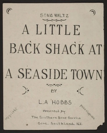 Image: A little back shack at a seaside town : song waltz / by L.A. Hobbs.