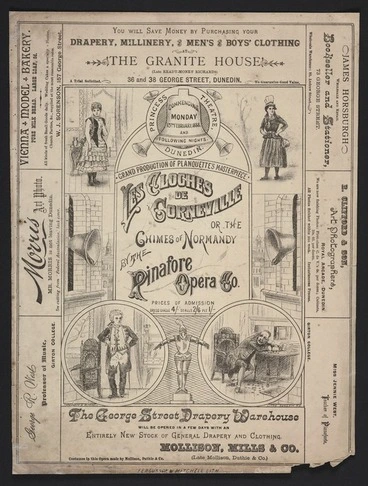 Image: Princess Theatre Dunedin. Commencing Monday 13th February 1888 and following nights, Grand production of Planquette's masterpiece, "Les cloches de Corneville; or, The chimes of Normandy" by the Pinafore Opera Company. Fergusson & Mitchell lith [1888]