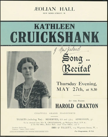 Image: Aeolian Hall (New Bond Street, W). Kathleen Cruickshank [of New Zealand]. Song recital, Thursday evening, May 27th, at 8.30. At the piano, Harold Craxton. Baines and Scarsbrook Ltd., printers, Swiss Cottage, N.W.6. [1926]