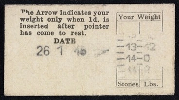 Image: [Weighing machine card]. The arrow indicates your weight only when 1d is inserted after pointer has come to rest. Date 26.1.45 [1945]