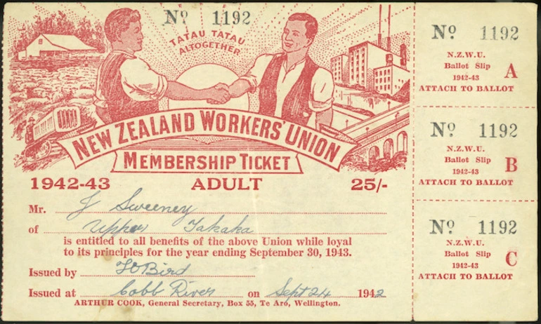 Image: New Zealand Workers' Union: Membership ticket, adult, 1942-43 [issued to] Mr J Sweeney of Upper Takaka. Issued by T O Bird; issued at Cobb River on Sept 24, 1942.