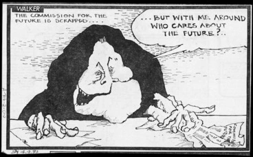 Image: Malcolm Walker, 1950- :The Commission for the Future is scrapped....'but with me around who cares about the future?' Sunday News, 6 December 1981.