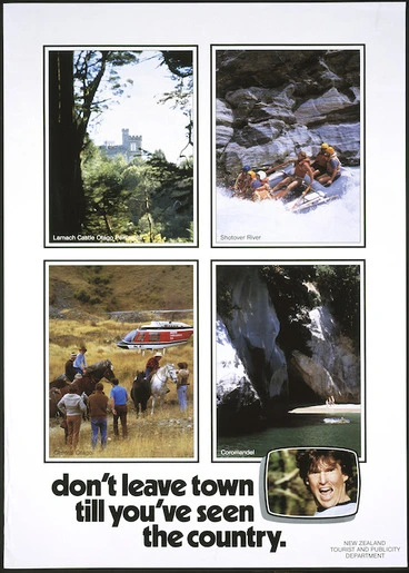 Image: New Zealand. Tourist and Publicity Department :Don't leave town till you've seen the country. [1984].