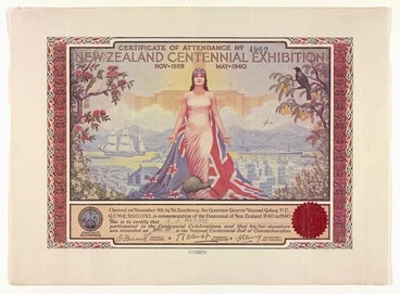 Image: Mitchell, Leonard Cornwall 1901-1971 :New Zealand Centennial Exhibition, Nov. 1939 - May 1940. Certificate of attendance no. 4962. Harry H. Tombs Ltd, Printers. 1939.