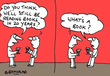 Image: "Do you think we'll still be reading books in 20 years?" 22 February 2011